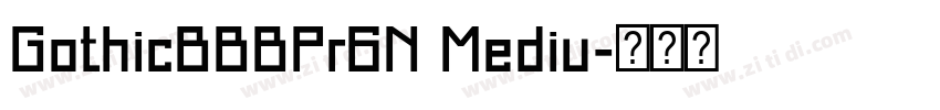 GothicBBBPr6N Mediu字体转换